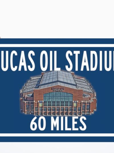 Indianapolis Stadium Lucas Oil Stadium - Miles to Stadium Highway Road Sign Customize the Distance Sign ,Colts Lucas Oil Stadium sign