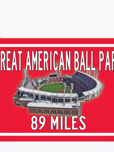 Cincinnati Reds Great American Ballpark    - Miles to Stadium Highway Road Sign Customize the Distance Sign , Cincinnati Reds Baseball