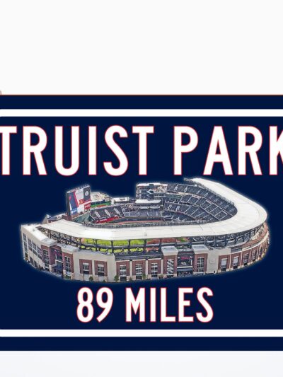 Truist Park Atlanta Braves   - Miles to Stadium Highway Road Sign Customize the Distance Sign , Truist Park Atlanta Braves
