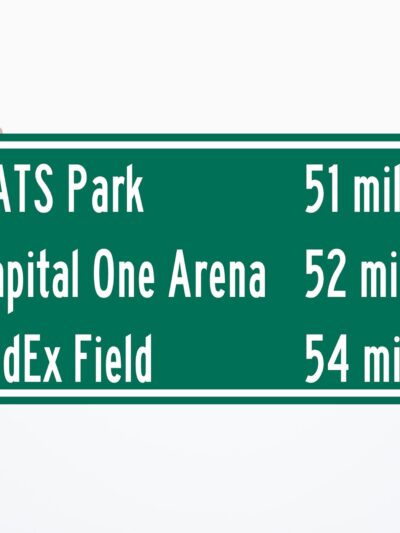 Nationals Park/Fed Ex Field/Capital One arena/ Washington Nationals, WTF, Washington Capitals |Distance Sign | Mileage Sign | Highway Sign