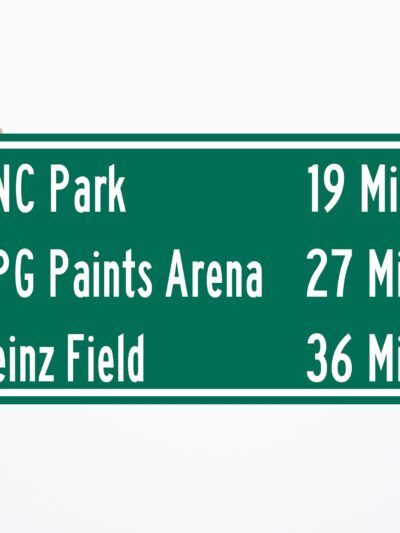PNC Park/ Heinz Field/ PPG Paints Arena| Pittsburgh Steelers/ Pittsburgh Penguins/ Pittsburgh Pirates |Distance Sign | Highway Sign