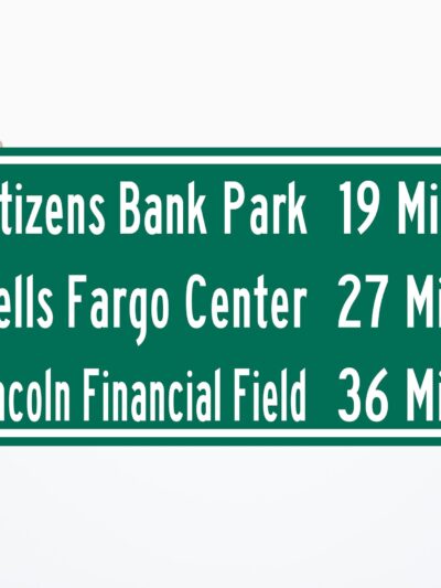Lincoln Financial Field/Wells Fargo Center/Citizens Bank Park/ Philadelphia Eagles. Philadelphia Phillies/ Philadelphia Flyers |Mileage Sign