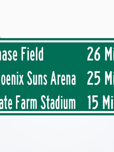 State Farm Stadium | Phoenix Suns Arena | Chase Field |Arizona Cardinals , Arizona Diamondbacks| Distance Sign | Mileage Sign| Highway |