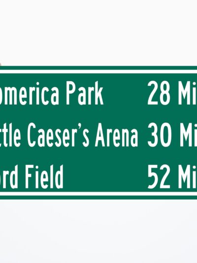 Ford Field  Comerica Park | Little Caesars Arena  | Detroit Lions |Detroit Tigers| Distance Sign | Mileage Sign| Highway | Highway Sign