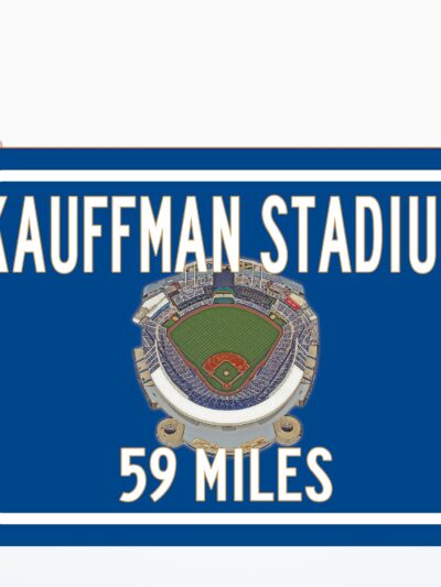 Kansas City Royals Kaufmann Stadium   - Miles to Stadium Highway Road Sign Customize the Distance Sign , KC Royals Kaufmann Stadium