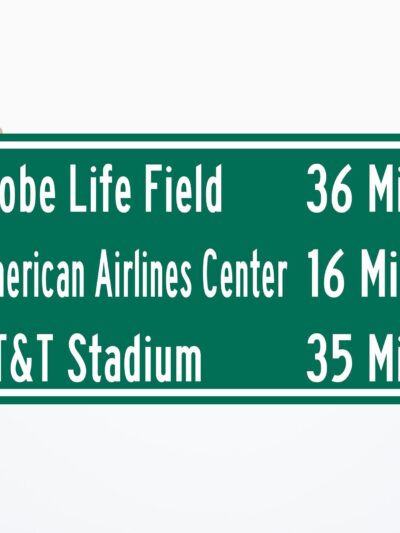 AT@T Stadium / Globe Life Park /American Airlines Arena | Dallas Cowboys, Texas Rangers, Dallas |Distance Sign | Mileage Sign | Highway Sign