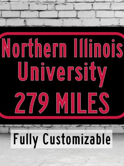 Northern Illinois University / Custom College Highway Distance Sign / Northern Illinois Huskies / DeKalb Illinois