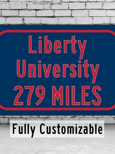 Liberty University / Custom College Highway Distance Sign /Liberty University /Liberty University Flames/ Lynchburg Virginia