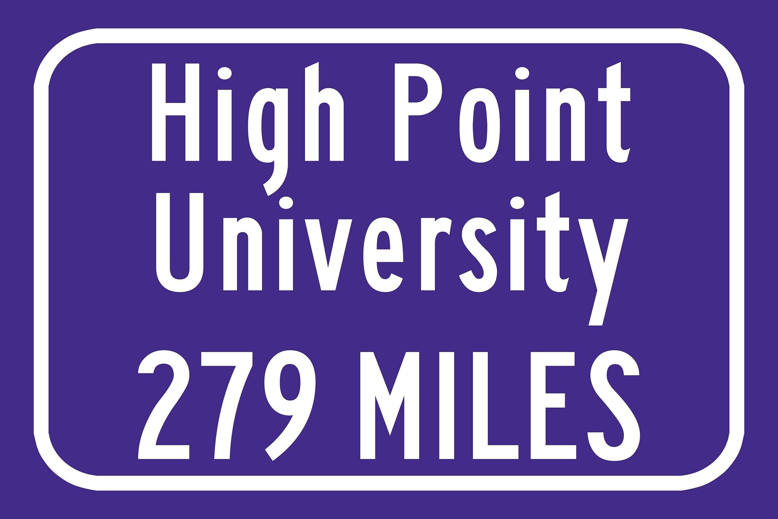 High Point University/Custom College Highway Distance Sign/High Point University /High Point University / High Point Panthers/High Point NC - Image 3
