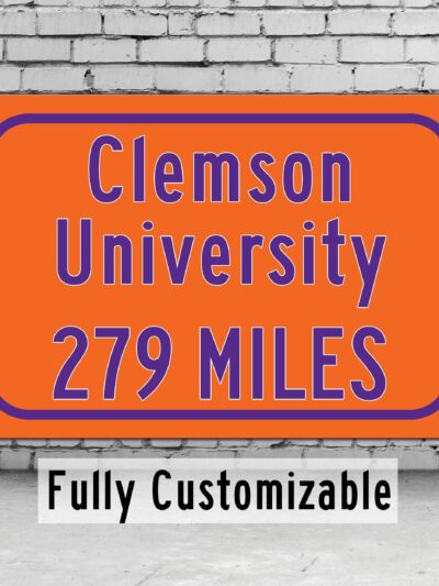 Clemson Custom College Highway Distance Sign /Clemson Tigers sign/ Clemson Distance sign/ Clemson Wall art/ Clemson Tigers wall art