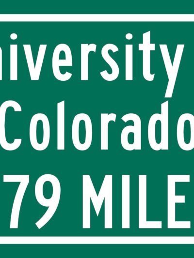 University of Colorado / Custom College Highway Distance Sign / Boulder Colorado / Colorado Buffalo