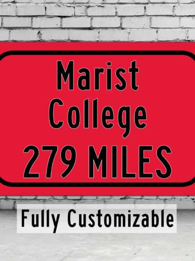 Marist College / Custom College Highway Distance Sign /Marist Red Foxes/ Poughkeepsie New York /
