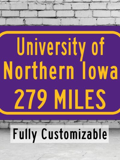 University of Northern Iowa / Custom College Highway Distance Sign / Northern Iowa Panthers / Cedar Falls Iowa