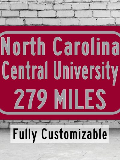 North Carolina Central University / Custom College Highway Distance Sign / North Carolina Central Eagles / Durham North Carolina /