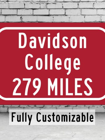 Davidson College / Custom College Highway Distance Sign / Davidson College / Davidson Wildcats / Davidson North Carolina