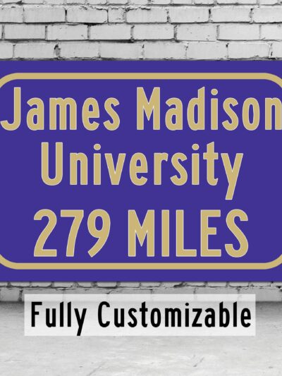 James Madison University / Custom College Highway Distance Sign / James Madison Dukes / Harrisonburg Virginia /