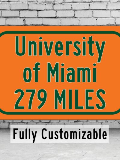 University of Miami Custom College Highway Distance Sign / Miami Hurricanes /Miami Florida wall art / University of Florida
