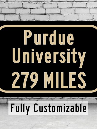 Purdue University Boilermakers Custom College Highway Distance sign / Purdue University Boilermaker Highway sign