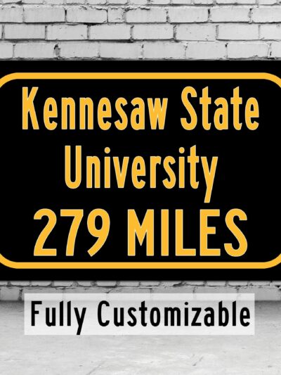 Kennesaw State University / Custom College Highway Distance Sign /Kennesaw State University / Kennesaw Owls / Kennesaw Georgia