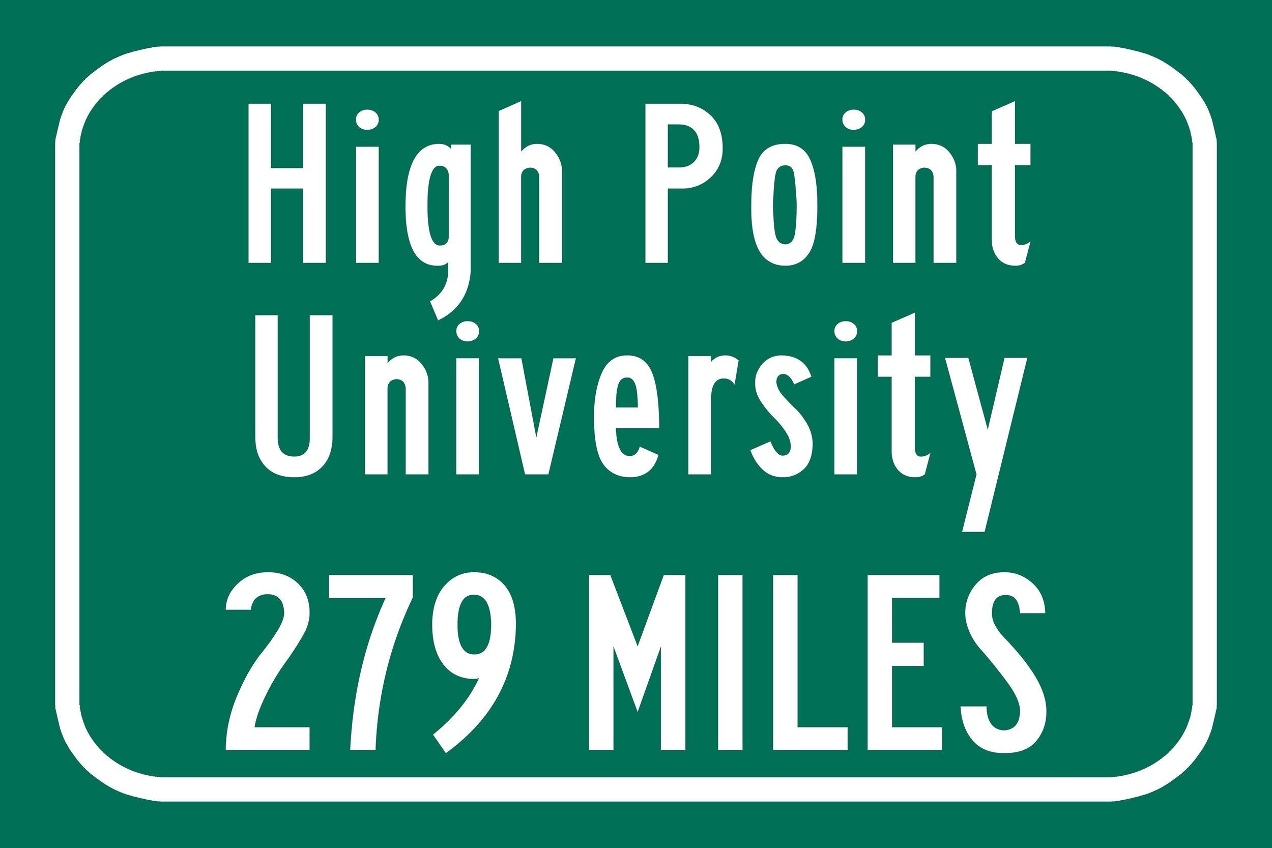 High Point University/Custom College Highway Distance Sign/High Point University /High Point University / High Point Panthers/High Point NC - Image 2