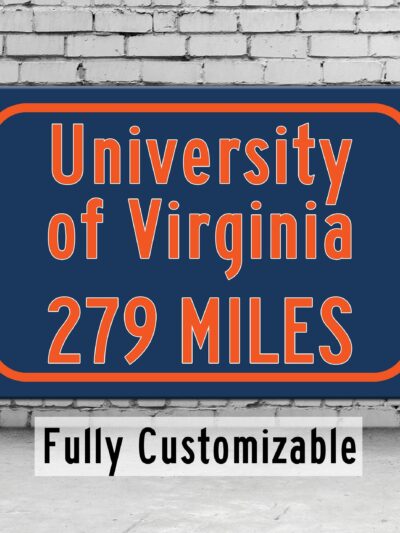 University of Virginia Custom College Highway Distance Sign /Virginia Cavaliers / Charlottesville / UVA Charlottesville/ Virginia wall art