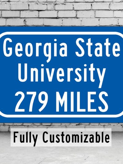 Georgia State University / Custom College Highway Distance Sign /Georgia State Panthers / Atlanta Georgia