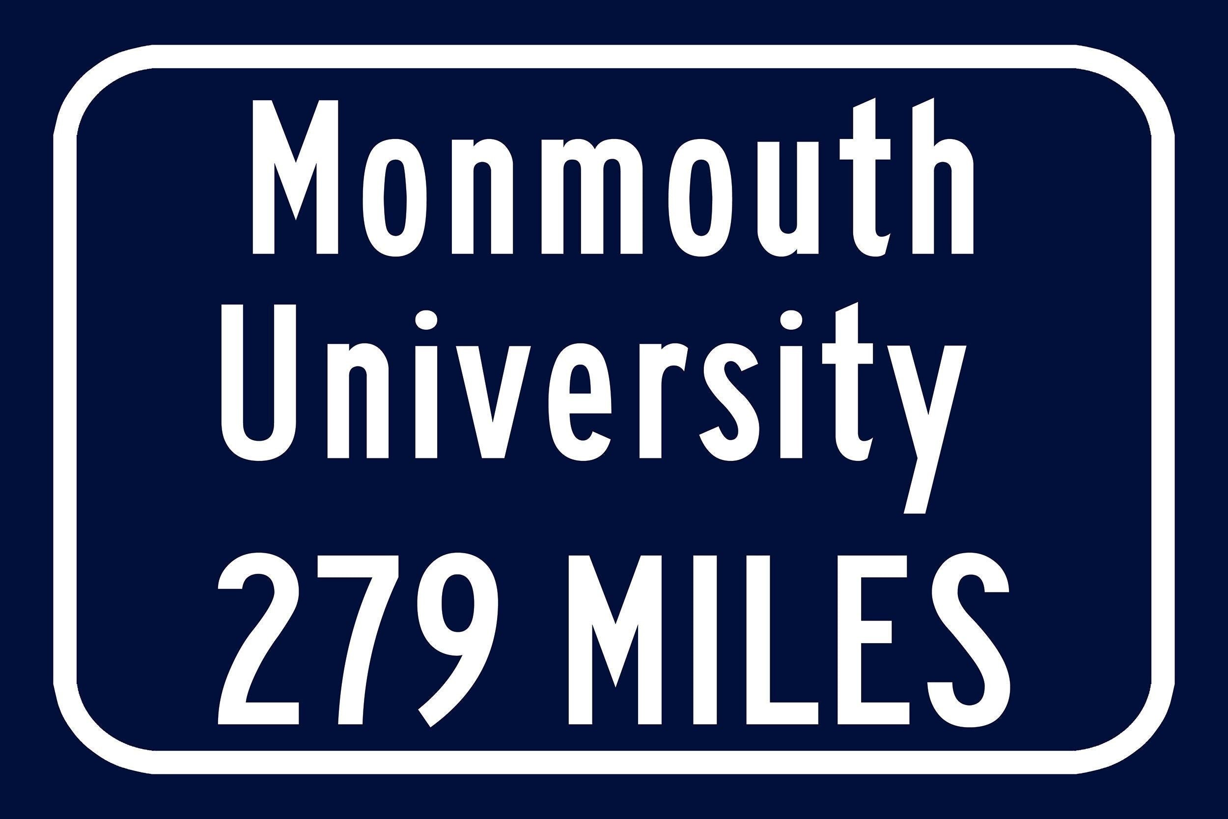 Monmouth University / Custom College Highway Distance Sign / Monmouth Hakws / West Long Branch New Jersey / - Image 3