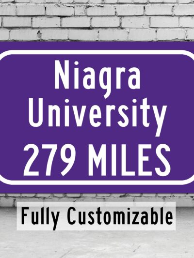 Niagara University / Custom College Highway Distance Sign / Niagara Purple Eagles / Niagra New York /