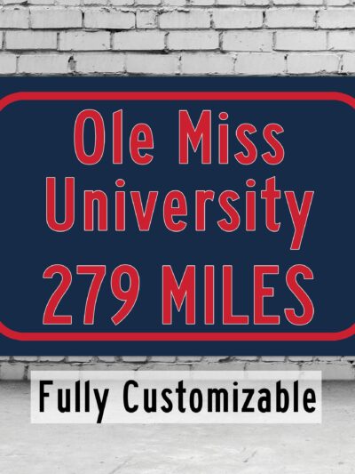 Ole Miss University Custom College Highway Distance Sign /University of Mississippi/ Oxford Mississippi / Ole Miss University