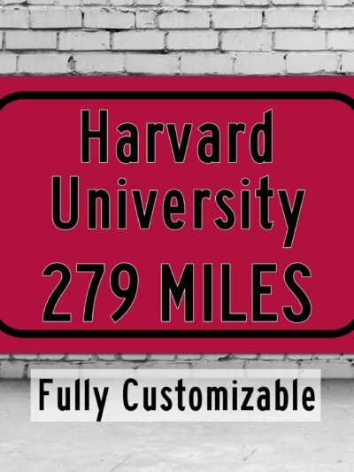 Harvard University / Custom College Highway Distance Sign / Harvard University / Harvard Crimson / Cambridge Massachusetts