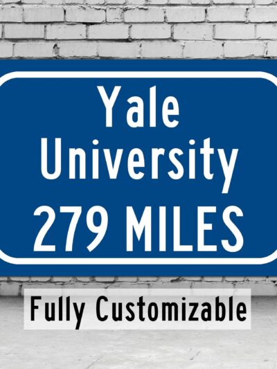 Yale University / Custom College Highway Distance Sign / Yale Bulldogs / New Haven Connecticut /