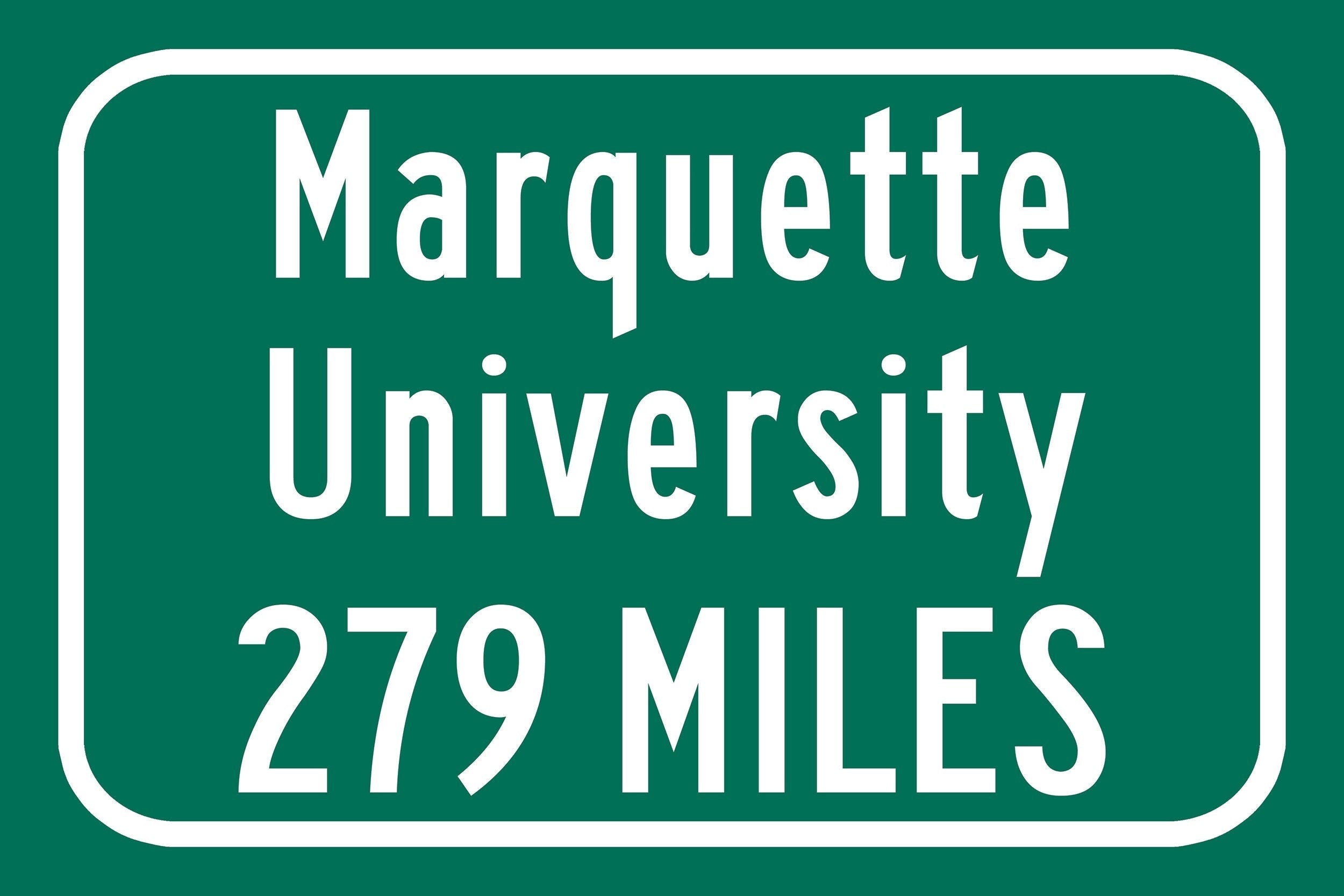 Marquette University / Custom College Highway Distance Sign /Creighton University /Marquette University Golden Eagles / Milwaukee, WI/ - Image 2