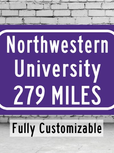 Northwestern University Wildcats Custom College Highway Distance sign /Northwestern University Wildcats