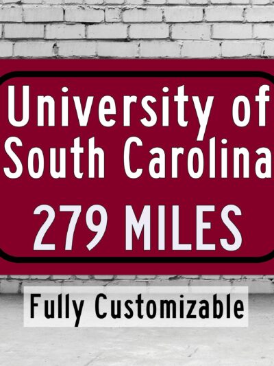 University of South Carolina Custom College Highway Distance Sign /University of South Carolina / USC Gamecocks / Columbia South Carolina