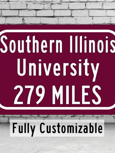 Southern Illinois University / Custom College Highway Distance Sign / Southern Illinois Salukis / Carbondale Illinois /