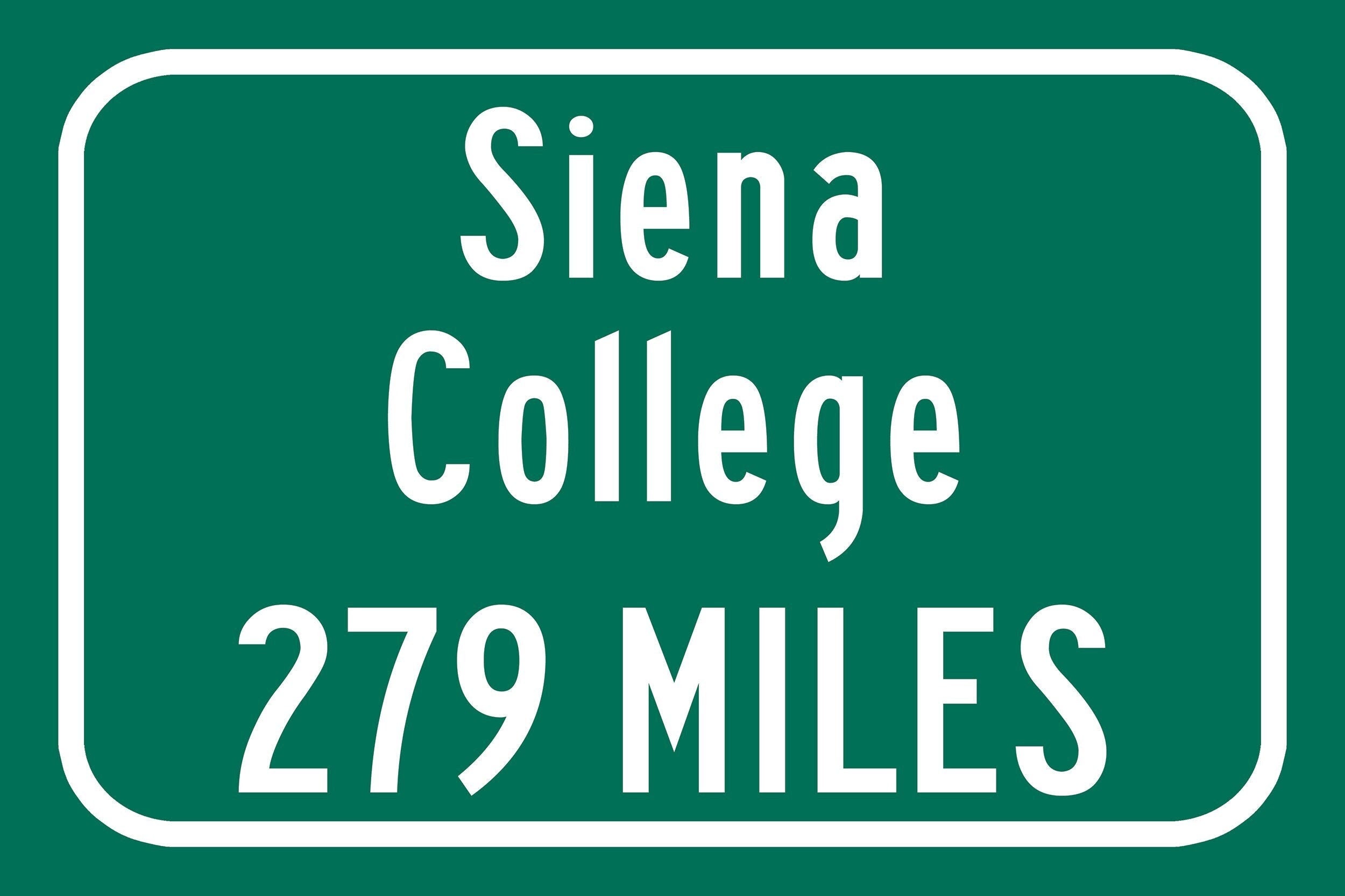 Siena College / Custom College Highway Distance Sign / Siena Saints / Loudonville New York / - Image 2